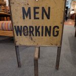 Vintage Metal Men Working Sign