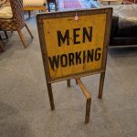 Vintage Metal Men Working Sign